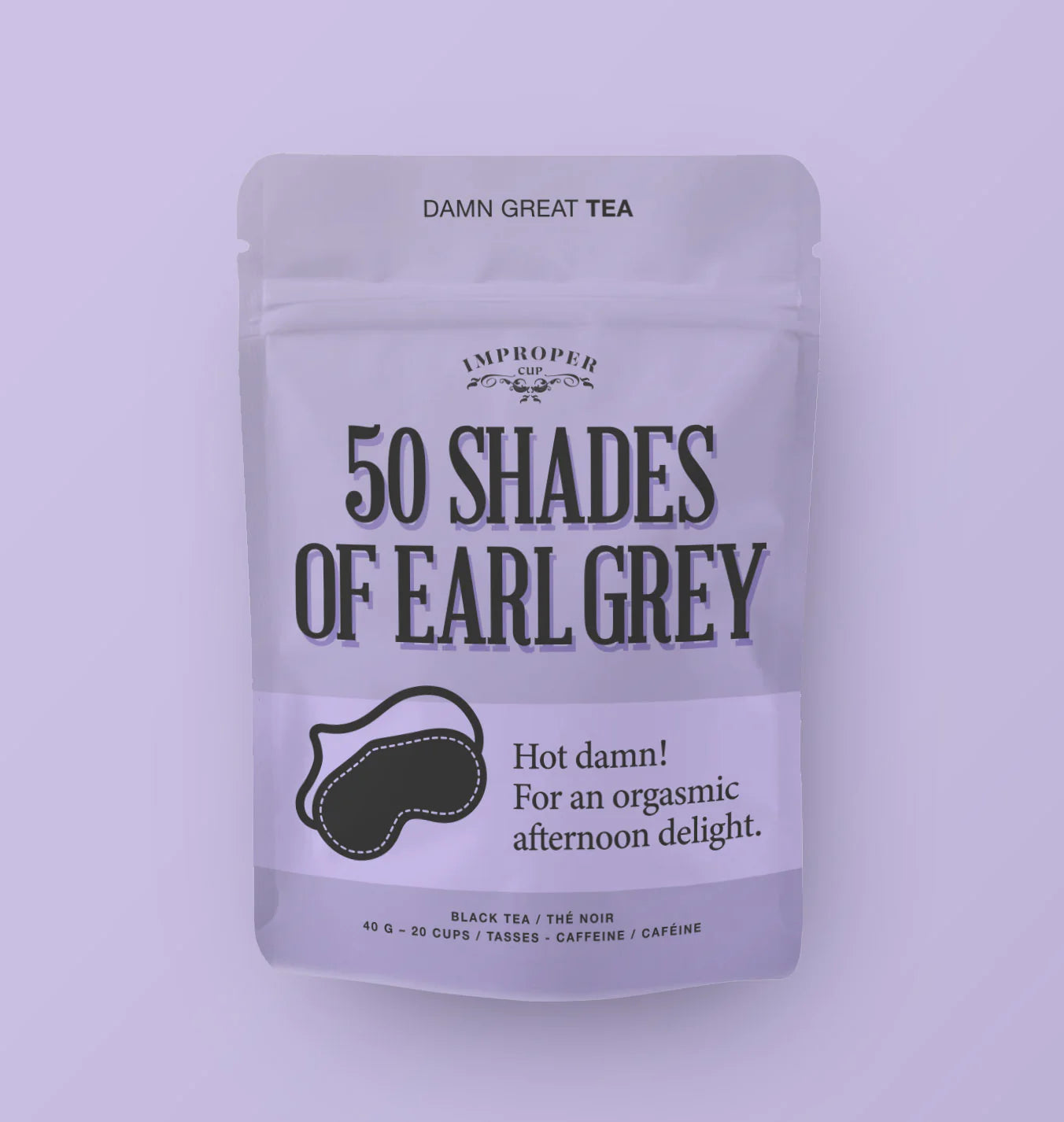 50 Shades of Earl Grey Tea